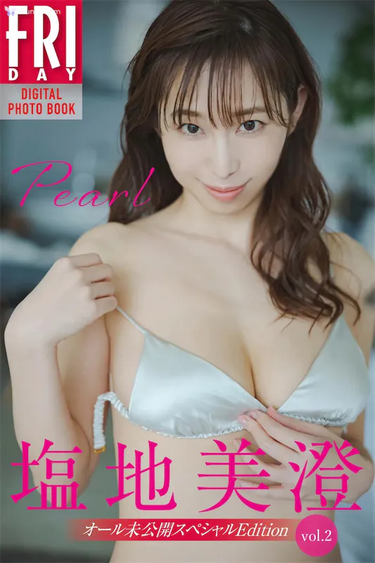 Misumi-Shiochi-Yan-Di-Mei-Cheng-FRIDAYteshitaruXie-Zhen-Ji-Pearl-o-ruWei-Gong-Kai-suheshiyaruEdition-Vol.2-1-thumbnail